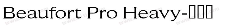 Beaufort Pro Heavy字体转换